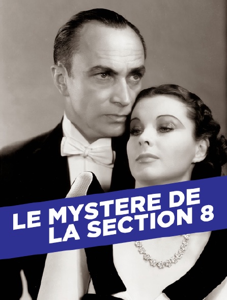 Le mystère de la Section 8