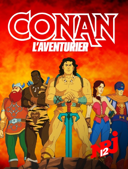 NRJ 12 - Conan l'aventurier
