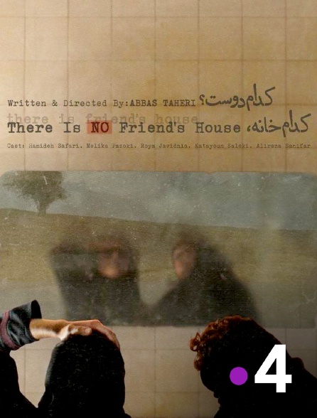 France 4 - There is No Friend's House