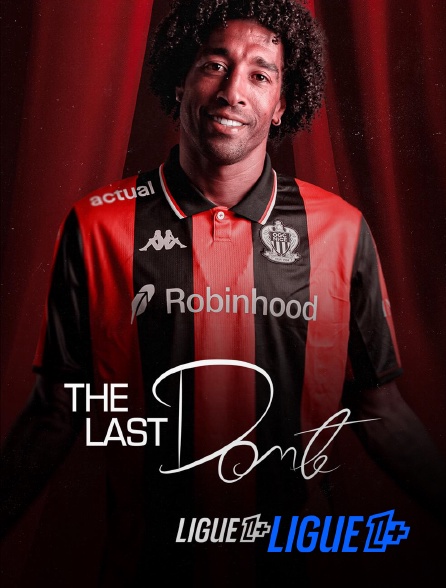 Ligue 1+ - The Last Dante