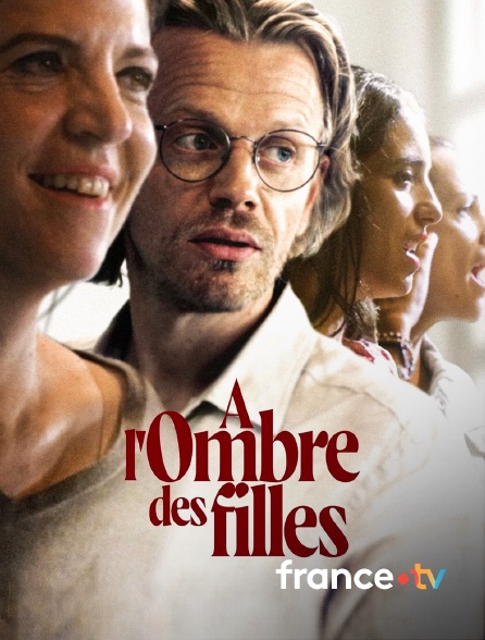 france.tv - A l'ombre des filles