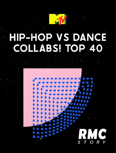 RMC Story - Hip-Hop Vs Dance Collabs! Top 40