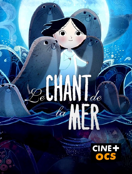 CINÉ Cinéma - Le chant de la mer