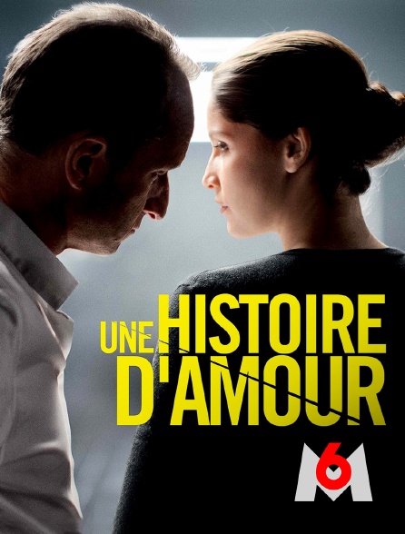 M6 - Une histoire d'amour