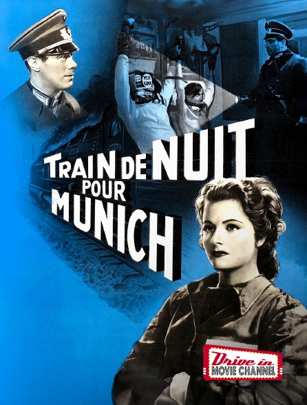 Drive-in Movie Channel - Train de nuit pour Munich