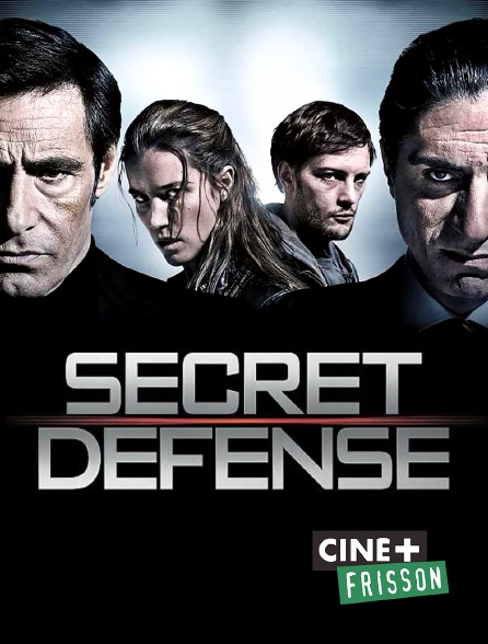 Ciné+ Frisson - Secret défense