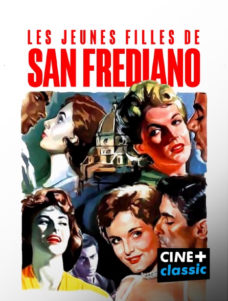 CINE+ Classic - Les jeunes filles de San Frediano