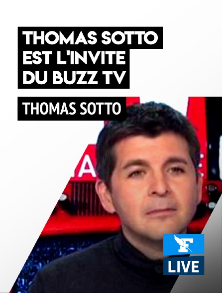 Figaro Live - Thomas Sotto est l'invité du Buzz TV