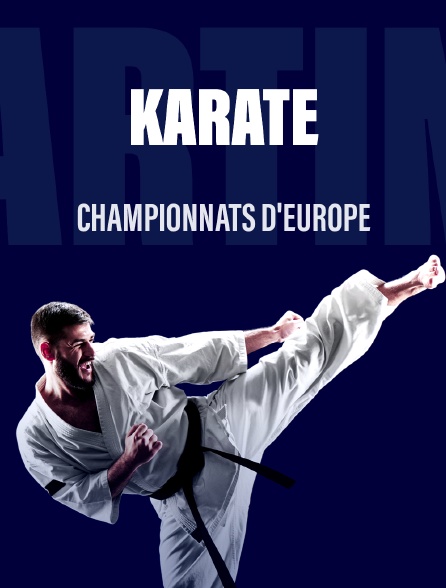 Karaté - Championnats d'Europe