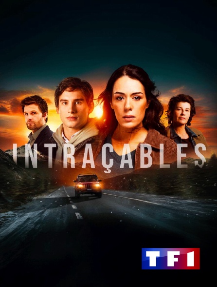 TF1 - Intraçables