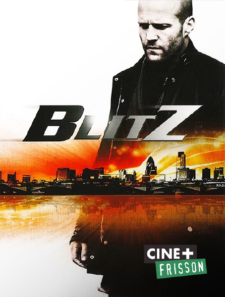 Ciné+ Frisson - Blitz