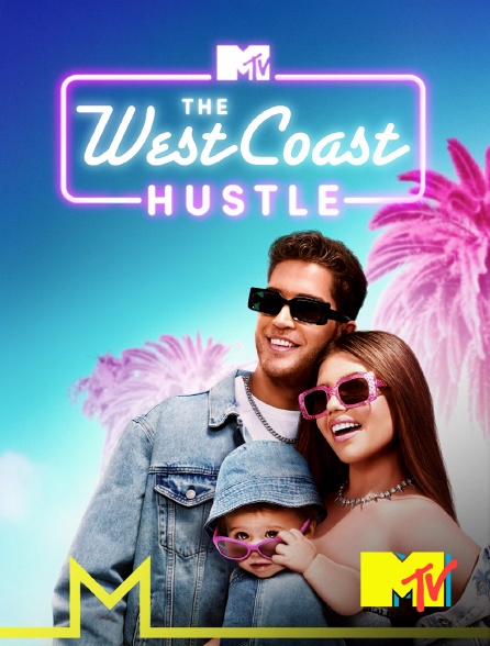 MTV - The West Coast Hustle