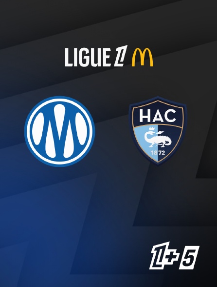 Ligue 1+ 5 - Ligue 1 McDonald's - Marseille / Le Havre - 8e  journée  - 2026-2027