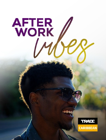 Trace Caribbean - Afterwork Vibes
