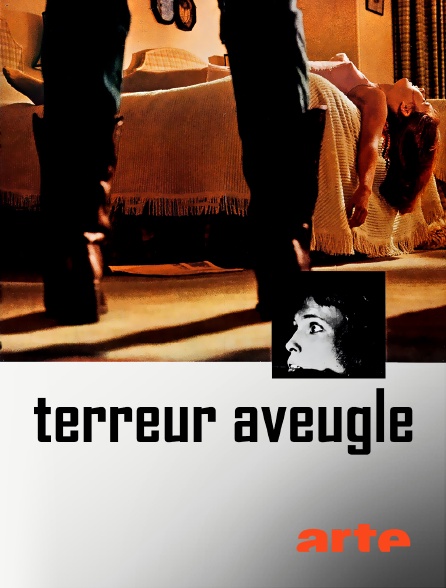 Arte - Terreur aveugle
