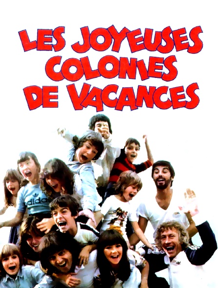 Les joyeuses colonies de vacances