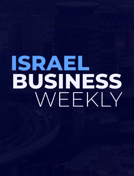 Israel Business Weekly