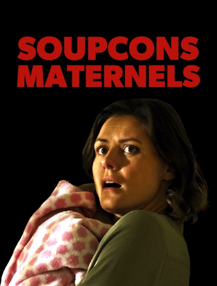 Soupçons maternels