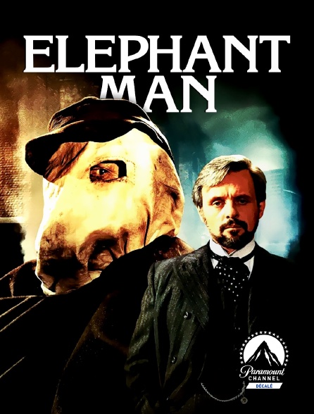 Paramount Channel Décalé - Elephant Man