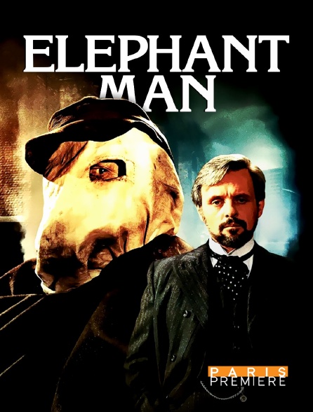 Paris Première - Elephant Man