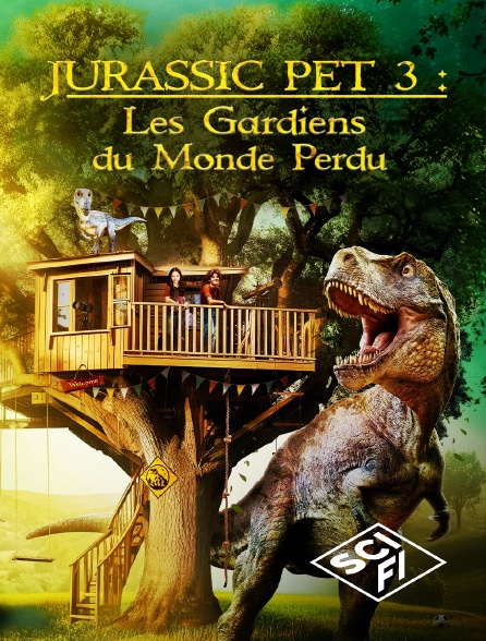 SciFi - Jurassic Pet 3 : Les Gardiens du monde perdu