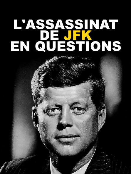 L'assassinat de JFK en questions