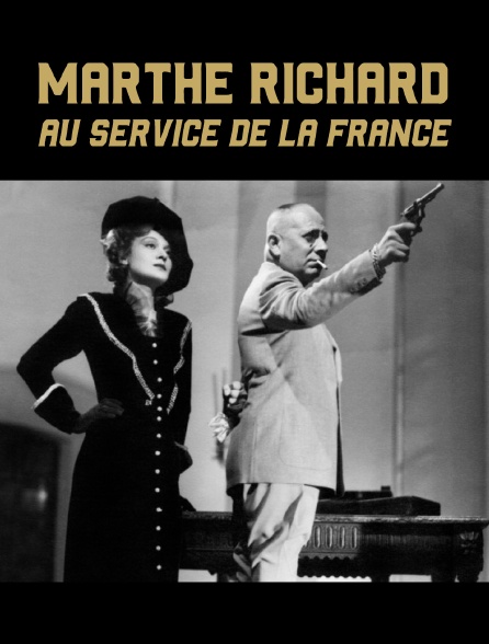 Marthe Richard au service de la France