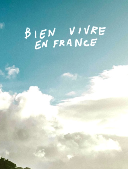 Bien vivre en France