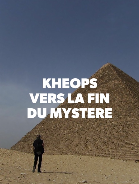 Khéops, vers la fin du mystère