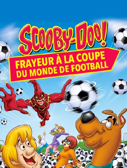 Scooby-Doo : Frayeur à la Coupe du monde de football