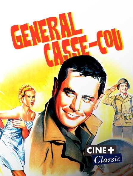 Ciné+ Classic - Général casse-cou