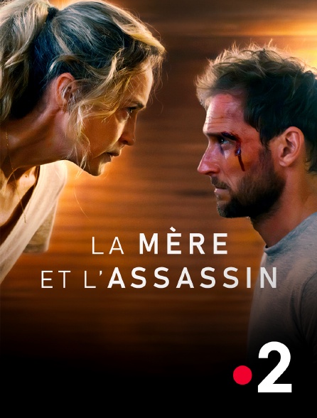 France 2 - La mère et l'assassin
