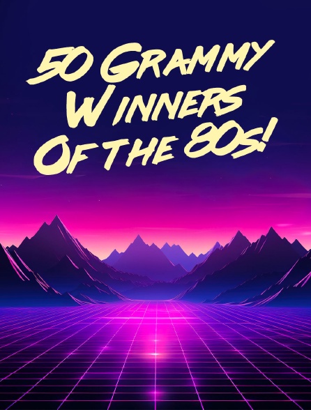 50 Grammy Winners Of the 80s!