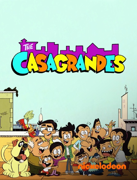 Nickelodeon - Bienvenue chez les Casagrandes