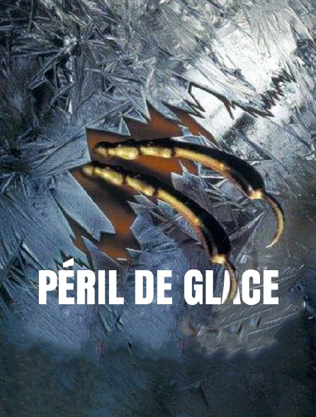 Péril de glace