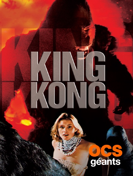 OCS Géants - King Kong