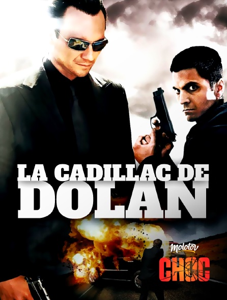 Molotov Channels CHOC - La Cadillac de Dolan