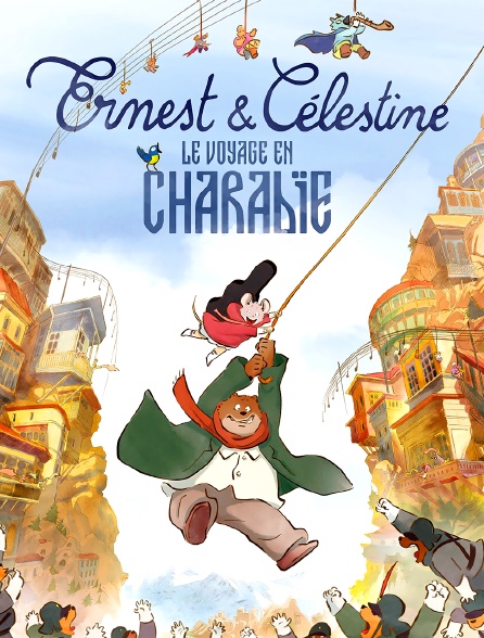 Ernest et Célestine : Le voyage en Charabie