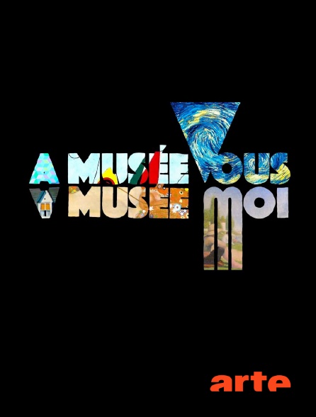 Arte - A Musée Vous, A Musée Moi