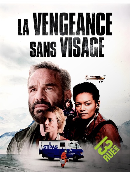 13EME RUE - La vengeance sans visage