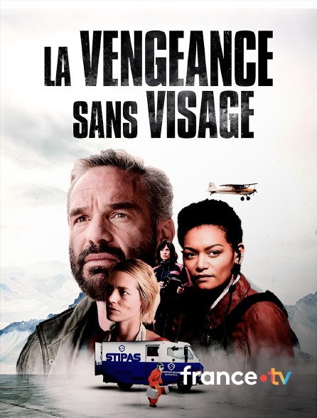 france.tv - La vengeance sans visage en replay