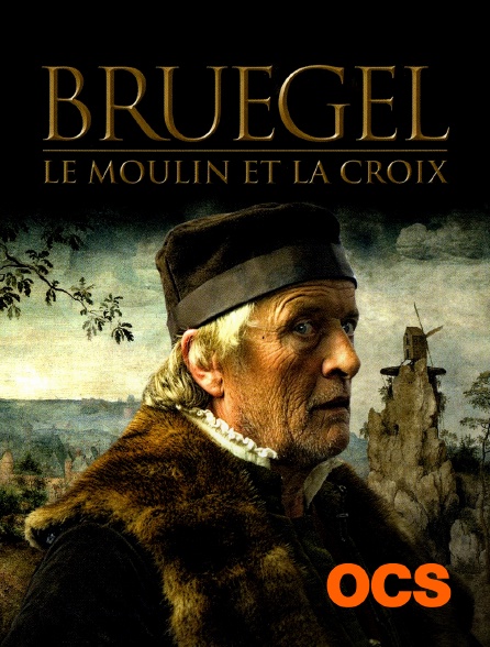 OCS - Bruegel, le moulin et la croix