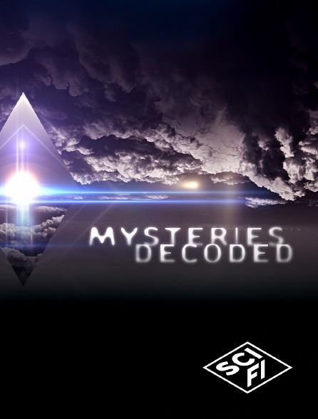 SciFi - Mysteries Decoded : révélations paranormales
