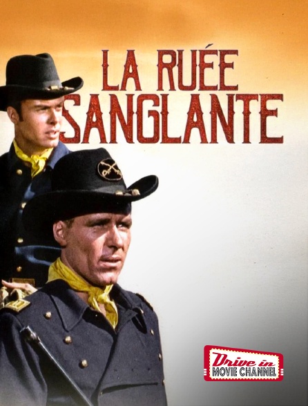 Drive-in Movie Channel - La Ruée sanglante