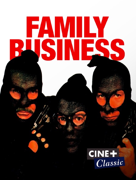 Ciné+ Classic - Family Business