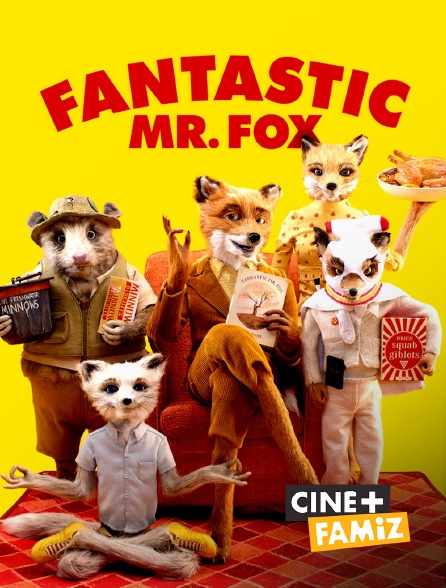 Ciné+ Famiz - Fantastic Mr. Fox