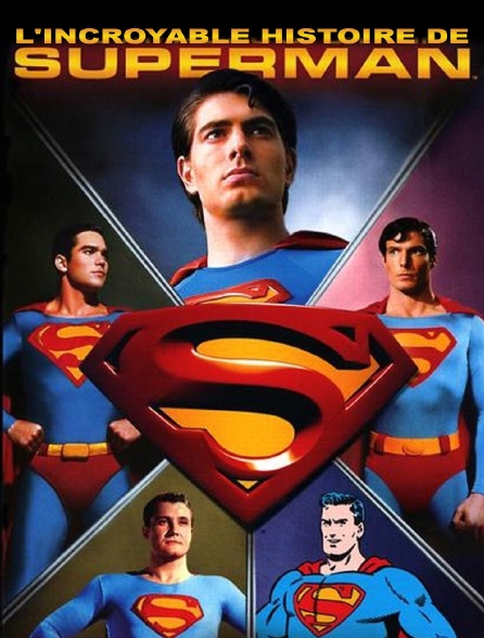 L'incroyable histoire de Superman