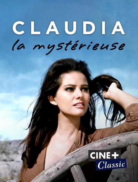 Ciné+ Classic - Claudia la mystérieuse