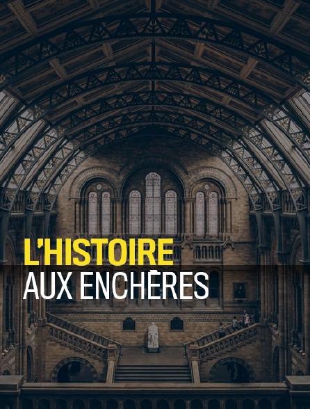 L'histoire aux enchères