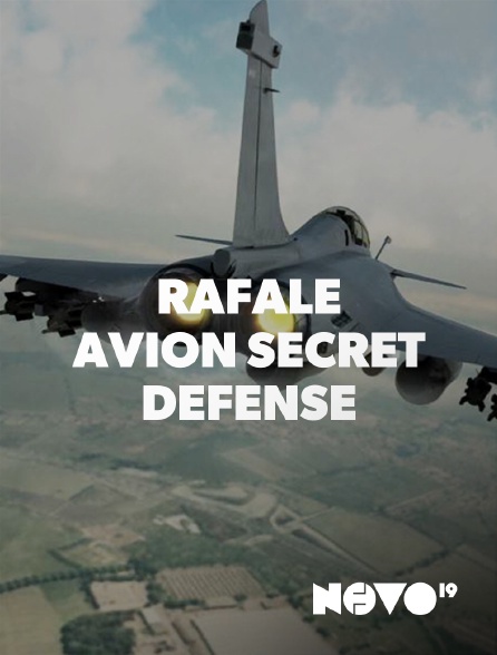 NOVO19 - Rafale : avion secret défense